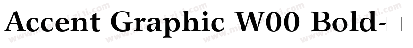 Accent Graphic W00 Bold字体转换
